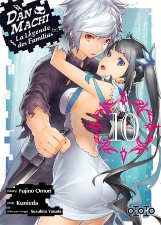 DanMachi, La Légende des Familias T. 9 & T. 10 - Par Kunieda & Fujino Omori - Ototo