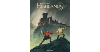 Highlands T1 – Par Philippe Aymond – Dargaud