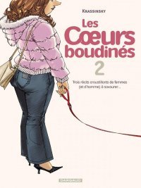 Les Cœurs boudinés - T2 - par Jean-Paul Krassinsky & Champion - Dargaud 