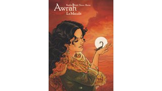 Awrah – Le Maudit - Par Koehler, Simon, Erkol, Raives – Daniel Maghen