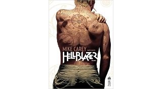 Mike Carey présente HellBlazer T1 - Par Mike Carey - Marcelo Frusin & Steve Dillon - Urban Comics