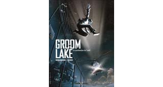 Groom Lake - T1 : La Psychanalyse de L'Oubli - Par Richez & Dzialowski - Bamboo.