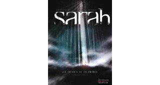 Sarah - Les Enfants de Salamanca 1/3 - Par Bec & Raffaele - Dupuis