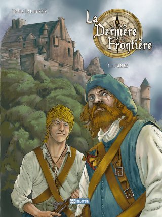 La Dernière Frontière T. 1 : James - Par Boris Talijancic – Editions Kalopsia