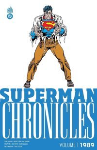 Superman Chronicles 1989 T.1 - Par Jerry Ordway, Roger Stern & Collectif - Urban Comics