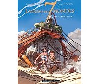 L'Anneau des 7 mondes - T2 : Alliance - Par Gualdoni, Clima & Piana - Les Humanoïdes Associés