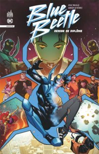 Blue Beetle Infinite - Par Josh Trujillo & Adrián Gutiérrez - Urban Comics