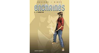 Enchaînés - T2 : Le corrupteur - Gihef et Callède - Vents d'Ouest