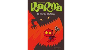 Karma 3 : La fleur du bouffange – Par F. Borrini et J-L. Janssens – Ed. Dupuis