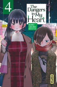 The Dangers in my Heart T. 4 - Par Norio Sakurai - Éd. Kana