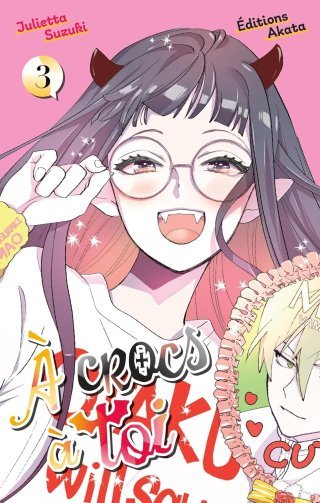 À crocs à toi T.2 & T.3 - Par Julietta Suzuki - Akata