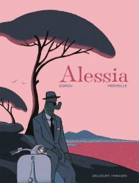 Alessia – Par Zidrou & David Merveille – Ed. Delcourt