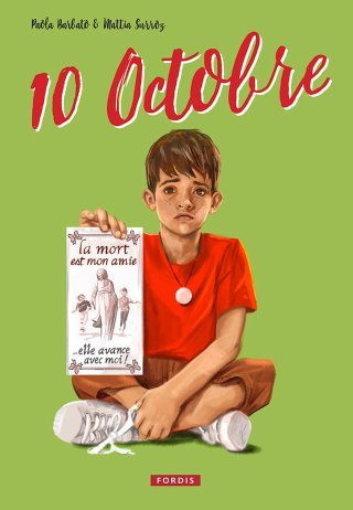 10 octobre - Par Paolo Barbato et Mattia Surroz - Ed. Fordis