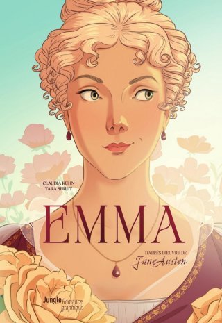 Emma - Par Claudia Kühn & Tara Spruit, d'après Jane Austen - Ed. Jungle