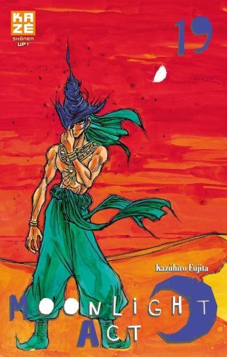 Moonlight Act T19 - Par Kazuhirô Fujita - Kazé