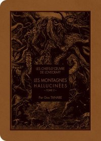 Les Montagnes hallucinées T. 2 - Par Gou Tanabe - Ki-oon