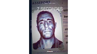 7 secondes - T4 : Guillot - par Morvan, Parel & Kness - Delcourt