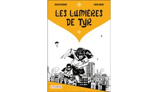 Les Lumières de Tyr - Par Joseph Safieddine & Xavier Jimenez - Ed. Steinkis