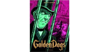 Golden Dogs - Le Juge Aaron (3/4) - Par Griffo & Desberg - Le Lombard