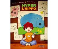 Hyper l'hippo - par Morvan & Nemiri - Delcourt