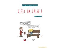 C'est la crise ! - Par Éric Appéré - Des ronds dans l'O