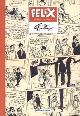 Coup de cœur patrimonial : dernier volume de l'intégrale de Félix par Maurice Tillieux