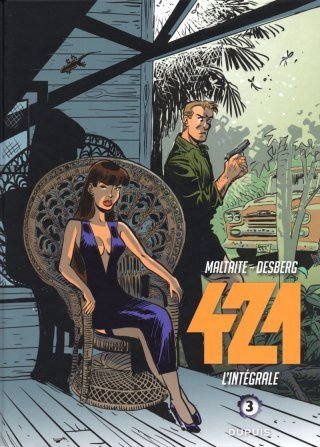 421, Intégrale T. 3 – Par Maltaite & Desberg – Éditions Dupuis