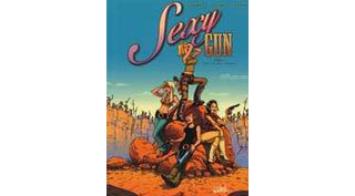 Sexy Gun - T1 : Mack-The-Knife - Par Brrémaud, Reynès & Vernay - Editions Soleil