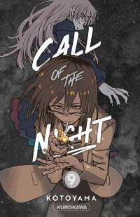 Call of the Night T. 9 & T. 10 - Par Kotoyama - Kurokawa