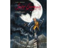 Saint Germain, T1 : Le Comte des Lumières - Par J.F. Bergeron & Thierry Gloris - Glénat 