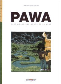Pawa - Chroniques des monts de la Lune - Stassen - Delcourt