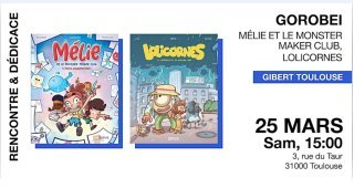Gorobei ("Mélie et le Monster Maker Club") chez Gibert Toulouse