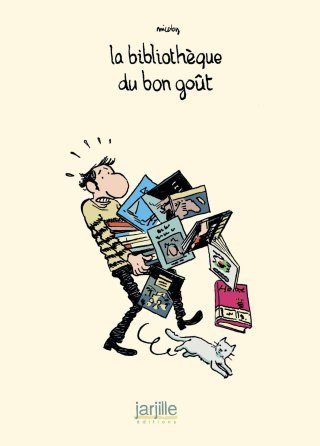 La Bibliothèque du bon goût – Par Nicoby – Ed. Jarjille