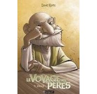 Le Voyage des Pères T 1 : « Jonas » - Par David Ratte – Ed. Paquet