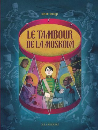 Le Tambour de la Moskova, les restes de l'innocence 