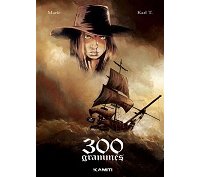 Coup de coeur : "300 grammes" de Damien Marie & Karl Tollet (Kamiti)