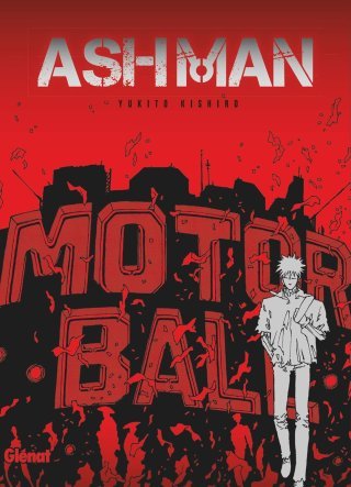 "Ashman" de Yukito Kishiro, l'ivresse du crash