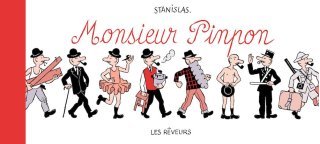 Monsieur Pinpon – Par Stanislas – ed. Les Rêveurs