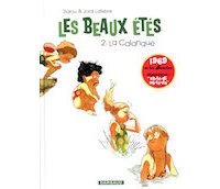 Les Beaux Étés. Tome 2. La Calanque - Par Zidrou et J. Lafebre - Dargaud