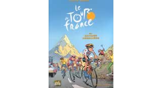 « Le Tour de France en bandes dessinées » par Renaud, Lacore et Jalabert - Ed. Jungle