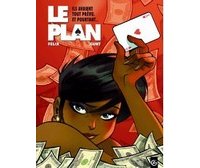 Le Plan - Par Felix et Gunt - Editions Bamboo