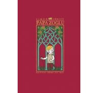 Papa Zoglu – Par Simon Spruyt – éditions Même pas mal