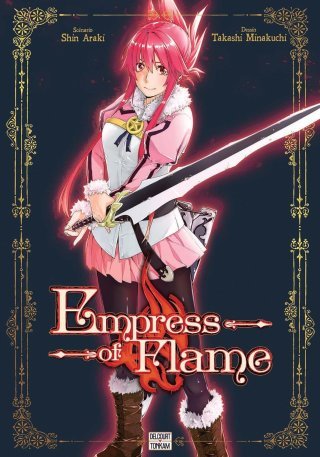 Empress of Flame - Par Shin Araki & Takashi Minakuchi - Delcourt/Tonkam