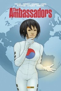 The Ambassadors – Par Mark Millar, Frank Quitely, Karl Kerschl, Travis Charest, Olivier Coipel, Matteo Buffagni & Matteo Scalera – Panini Comics