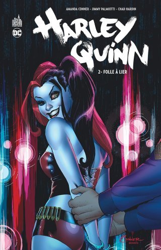 Harley Quinn T2 - Par Amanda Conner, Jimmy Palmiotti & Chad Hardin - Urban Comics