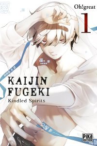 Kaijin Fugeki T.1 - Par Oh ! Great - Pika Édition