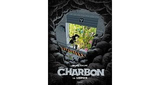"Charbon", la fable écolo-spatiale de Michel Colline