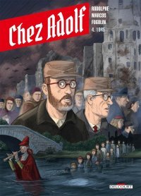 Chez Adolf T. 4/4 – Par Rodolphe et Ramon Marcos – Ed. Delcourt