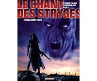 Le Chant des Stryges - T7 : Rencontres - par Corbeyran & Guérineau - Delcourt (Machination)