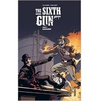 The Sixth Gun T3 - Par Cullen Bunn et Brian Hurtt - Urban Comics 